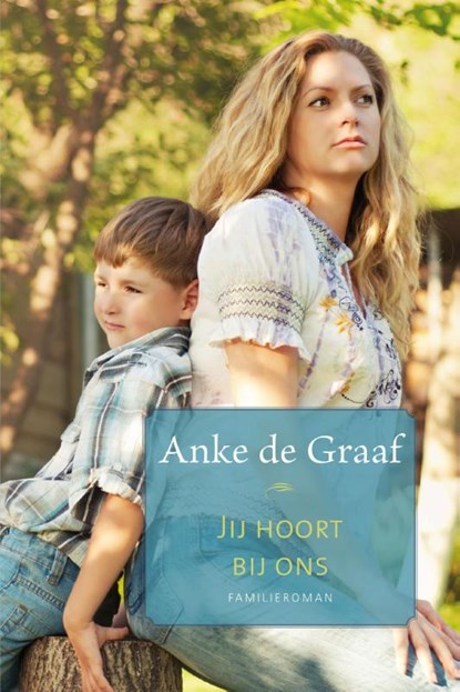Jij hoort bij ons, Anke de Graaf - Paperback - 9789020533552