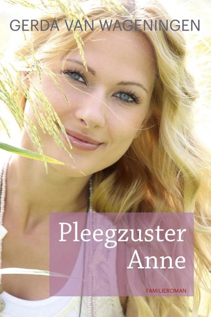 Pleegzuster Anne, Gerda van Wageningen - Paperback - 9789020534153