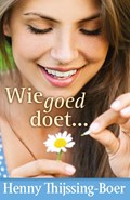 Wie goed doet...