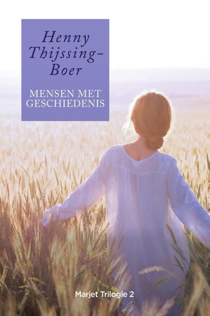 Mensen met geschiedenis, Henny Thijssing-Boer - Ebook - 9789020534726