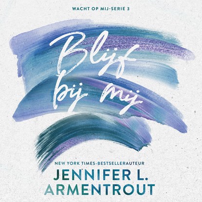 Blijf bij mij, Jennifer L. Armentrout - Luisterboek MP3 - 9789020535136