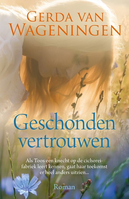 Geschonden vertrouwen, Gerda van Wageningen - Ebook - 9789020535761