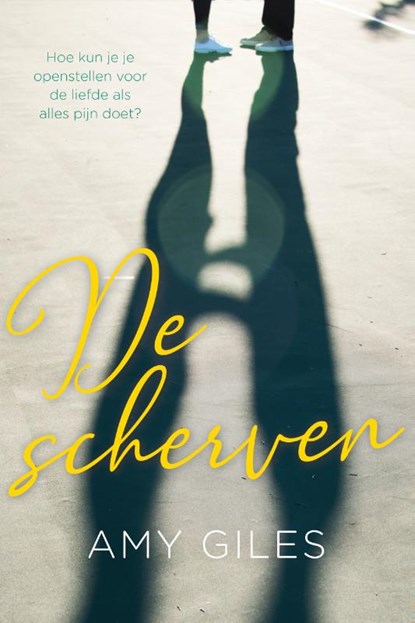 De scherven, Amy Giles - Paperback - 9789020535945