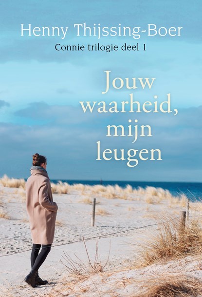 Jouw waarheid, mijn leugen, Henny Thijssing-Boer - Ebook - 9789020536287