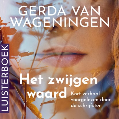 Het zwijgen waard, Gerda van Wageningen - Luisterboek MP3 - 9789020536355