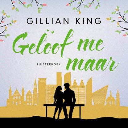 Geloof me maar, Gillian King - Luisterboek MP3 - 9789020536607