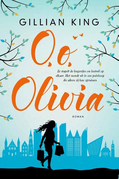 O, o, Olivia, Gillian King - Paperback - 9789020536720