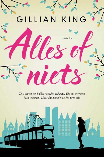 Alles of niets!, Gillian King - Paperback - 9789020536737