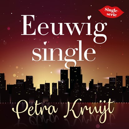 Eeuwig single, Petra Kruijt - Luisterboek MP3 - 9789020536782