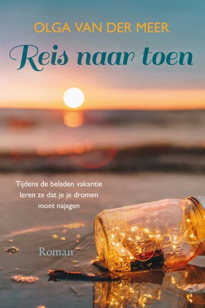 Reis naar toen, Olga van der Meer - Gebonden - 9789020537529