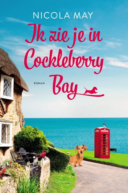 Ik zie je in Cockleberry Bay, Nicola May - Paperback - 9789020537628