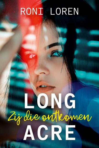 Zij die ontkomen, Roni Loren - Ebook - 9789020537703
