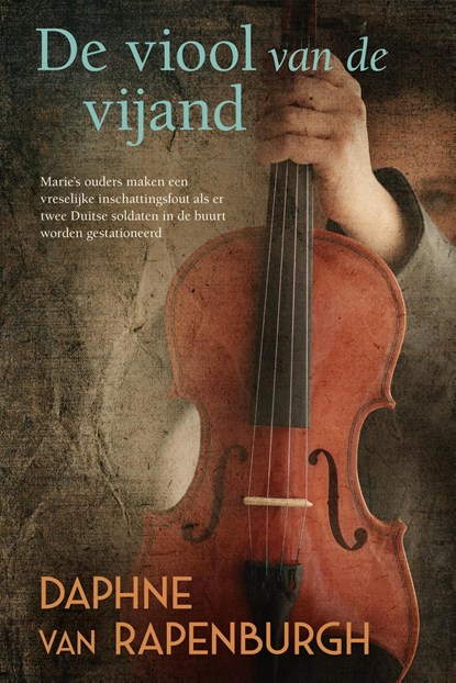 De viool van de vijand, Daphne van Rapenburgh - Ebook - 9789020537741