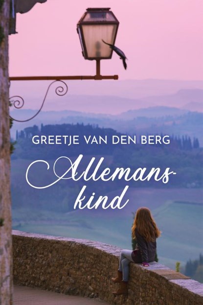 Allemanskind, Greetje van den Berg - Paperback - 9789020537901