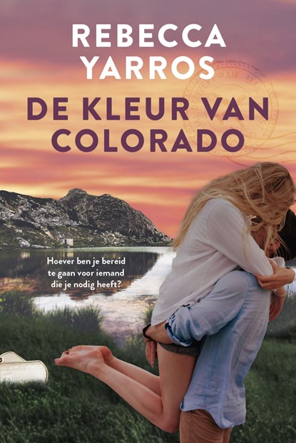 De kleur van Colorado, Rebecca Yarros - Ebook - 9789020537970