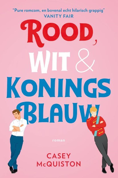 Rood, wit & koningsblauw, Casey Mcquiston - Paperback - 9789020538212