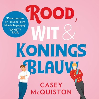 Rood, wit & koningsblauw, Casey McQuiston - Luisterboek MP3 - 9789020538236