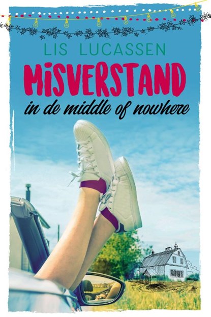 Misverstand in de middle of nowhere, Lis Lucassen - Paperback - 9789020538281
