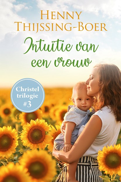 Intuïtie van een vrouw, Henny Thijssing-Boer - Ebook - 9789020538595
