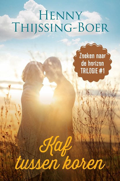 Kaf tussen koren, Henny Thijssing-Boer - Ebook - 9789020538656
