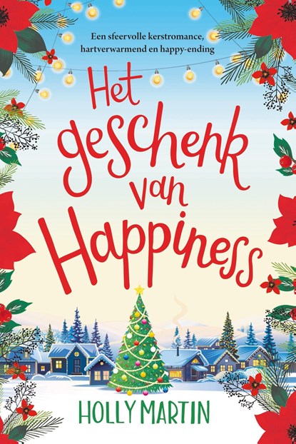 Het geschenk van Happiness, Holly Martin - Ebook - 9789020539448