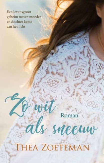 Zo wit als sneeuw, Thea Zoeteman - Ebook - 9789020539479
