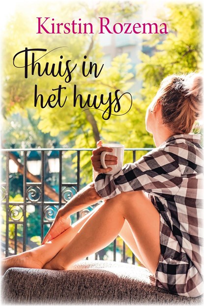 Thuis in het huys, Kirstin Rozema - Ebook - 9789020539820