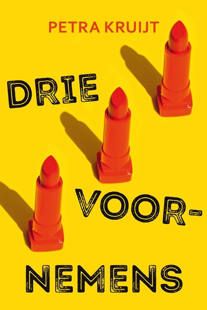 Drie voornemens, Petra Kruijt - Ebook - 9789020540109