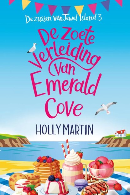 De zoete verleiding van Emerald Cove, Holly Martin - Paperback - 9789020541083