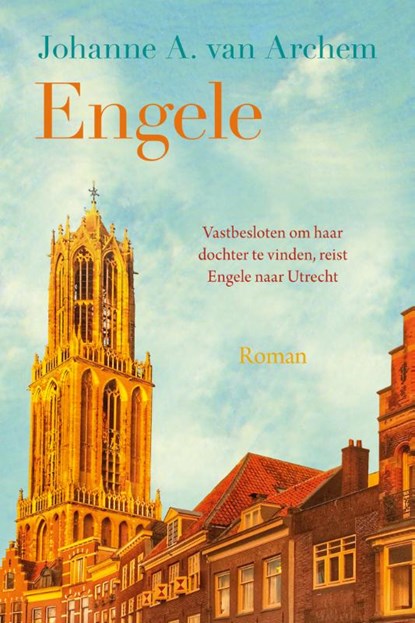 Engele, Johanne A. van Archem - Gebonden - 9789020542400