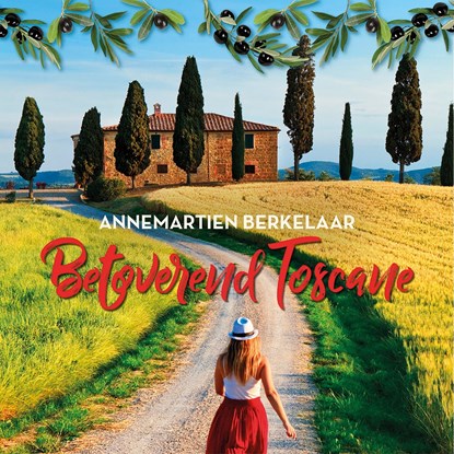 Betoverend Toscane, Annemartien Berkelaar - Luisterboek MP3 - 9789020542646