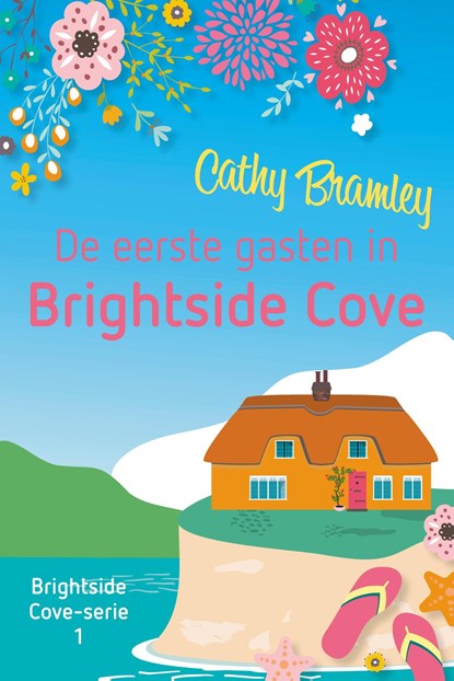 De eerste gasten in Brightside Cove, Cathy Bramley - Ebook - 9789020542677