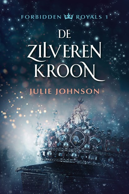 De zilveren kroon, Julie Johnson - Ebook - 9789020543797