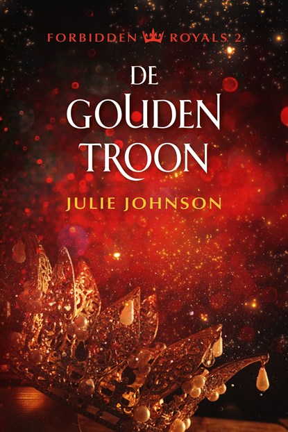 De gouden troon, Julie Johnson - Ebook - 9789020543827