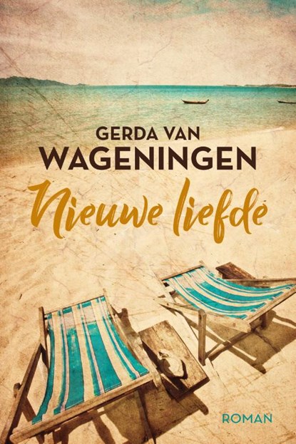 Nieuwe liefde, Gerda van Wageningen - Paperback - 9789020544473