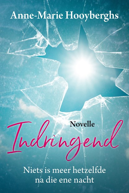 Indringend, Anne-Marie Hooyberghs - Ebook - 9789020544541