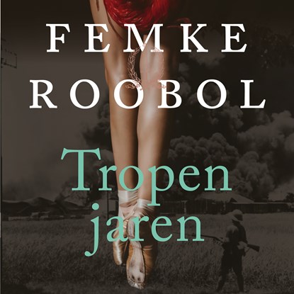 Tropenjaren, Femke Roobol - Luisterboek MP3 - 9789020544640