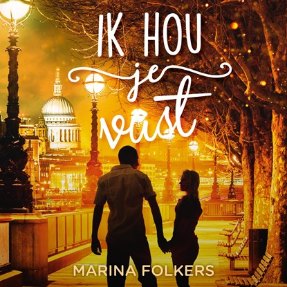 Ik hou je vast, Marina Folkers - Luisterboek MP3 - 9789020544930