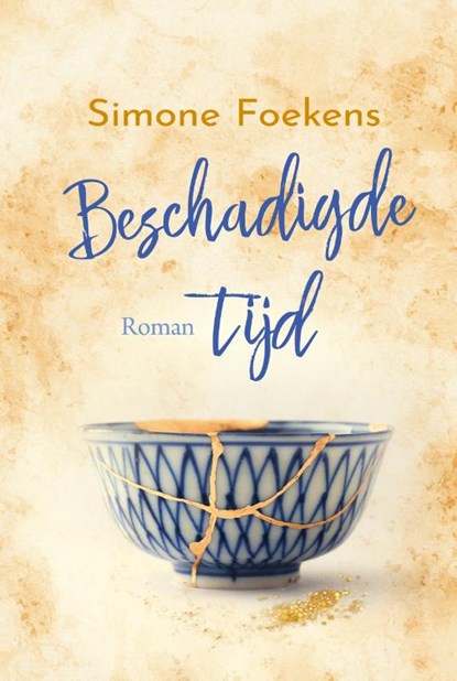 Beschadigde tijd, Simone Foekens - Gebonden - 9789020545531