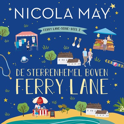 De sterrenhemel boven Ferry Lane, Nicola May - Luisterboek MP3 - 9789020545838