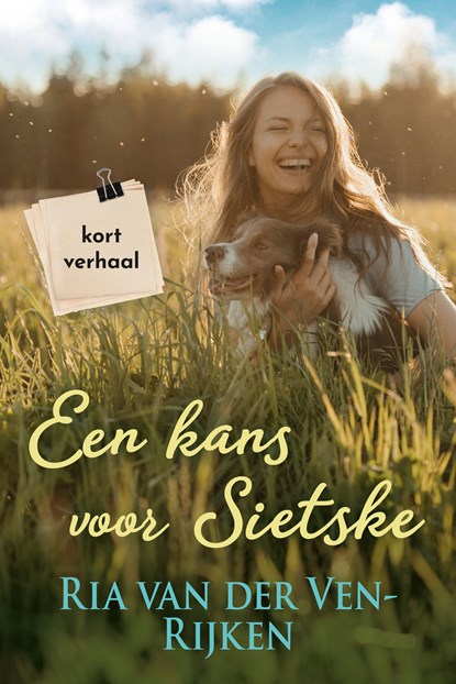 Een kans voor Sietske, Ria van der Ven-Rijken - Ebook - 9789020546033