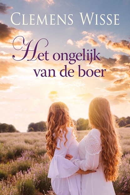 Het ongelijk van de boer, Clemens Wisse - Ebook - 9789020546323