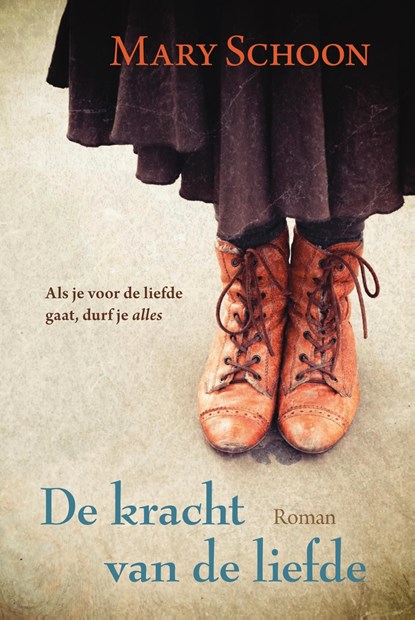 De kracht van de liefde, Mary Schoon - Ebook - 9789020546569