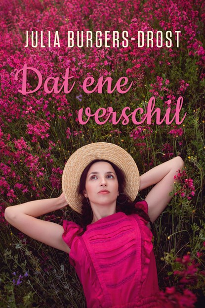 Dat ene verschil, Julia Burgers-Drost - Ebook - 9789020546637