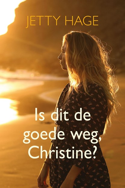 Is dit de goede weg, Christine?, Jetty Hage - Ebook - 9789020546644