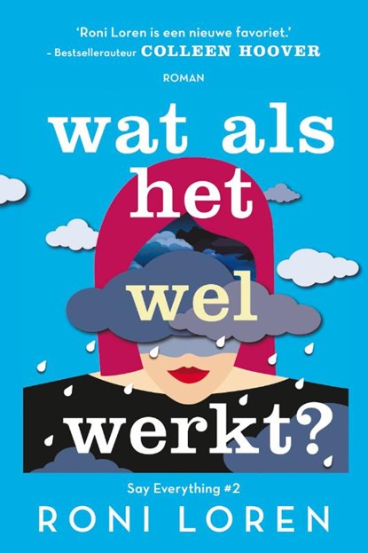 Wat als het wel werkt?, Roni Loren - Paperback - 9789020547283