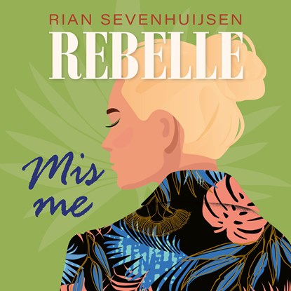 Mis me, Rian Sevenhuijsen - Luisterboek MP3 - 9789020547542