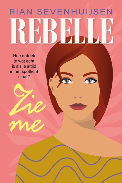 Zie me, Rian Sevenhuijsen - Ebook - 9789020547559