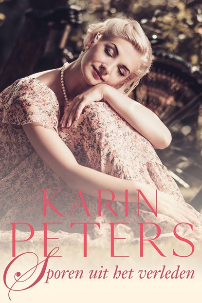 Sporen uit het verleden, Karin Peters - Ebook - 9789020547917