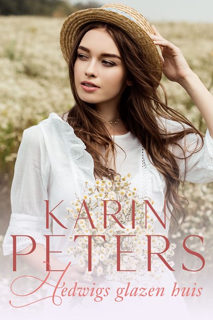 Hedwigs glazen huis, Karin Peters - Ebook - 9789020547948